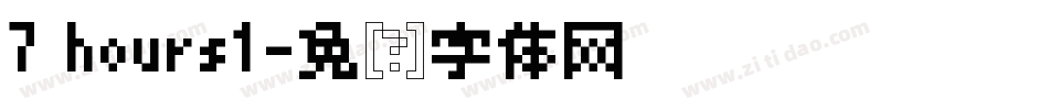 7 hours1字体转换